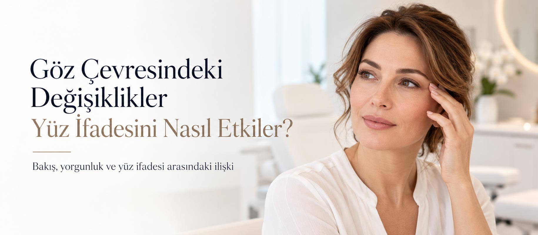 goz cevresi ve yuz ifadesi