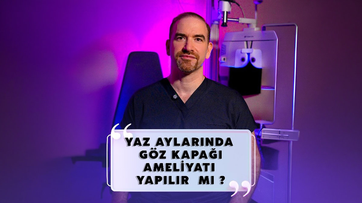 yazin goz kapak ameliyati olur mu